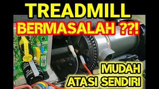 Cara mengatasi Treadmill Konslet/Short/Error || Mudah dan Murah