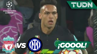 ¡SÚPER GOLAZO! Lautaro anota | Liverpool 0-1 Inter | UEFA Champions League 2022 - 8vos vuelta | TUDN