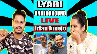 Indian Reaction On LYARI UNDERGROUND LIVE | Irfan Junejo Vlog | krishna Views