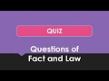 Questions of Fact and Law- Quiz