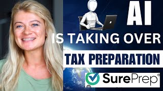 Discover How I Use SurePrep AI in Tax Prep! Don't Get Left Behind!