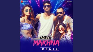 Makhna Remix By DJ Aqeel