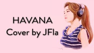 HAVANA   CAMILA CABELLO Cover by JFla [Lyrics] Deep Lyrics