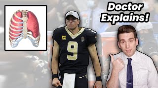 Drew Brees Has Ribs Broken and Lung Punctured after Huge Hit - Doctor Explains NFL Injury