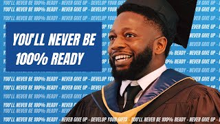 You'll Never Be 100% Ready - Abu Fofanah's Inspiring \u0026 Captivating Commencement Speech (FULL)