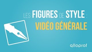 Les figures de style : vidéo générale | Français | Alloprof