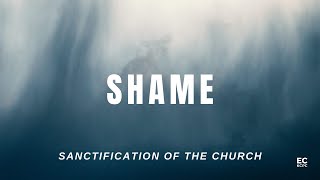 Shame - Pastor David Moon