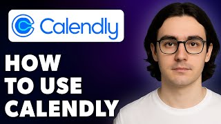 How To Use Calendly [2025 Guide]