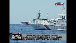 SONA: 2 barko ng China Coast Guard, umaligid sa mga barko ng Philippine at U.S. Coast Guards...