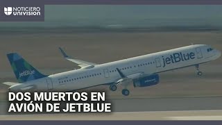 Hallan a dos personas muertas en la rueda de un avión de JetBlue: lo que se sabe