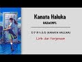 KANATA HALUKA [カナタハルカ] - RADWIMPS | Lirik dan Terjemahan | (Rom/Indo)