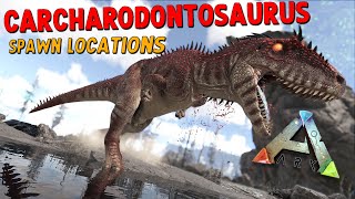 ARK: Carcharodontosaurus | ALL Spawn Locations ALL MAPS!