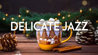 Lightly Jazz Music - Relaxing of Instrumental Smooth Winter Jazz Music & Delicate Bossa Nova