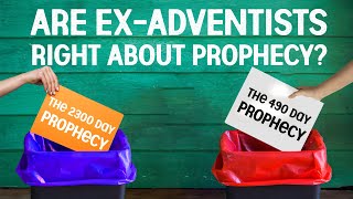 Are Ex-Adventists Right About Time Prophecy? The 2300 day and 490 Days? | Rebooting Adventism - E4