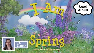 🌱📚 I Am Spring: A Book About Spring for Kids by Rebecca McDonald