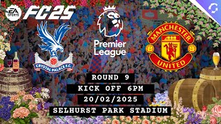 FC25 | EPL R9 | Crystal Palace vs Manchester United | GIA Football