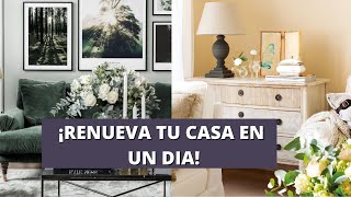 CÓMO RENOVAR TU CASA EN UN DIA! TIPS DE DECORACIÓN