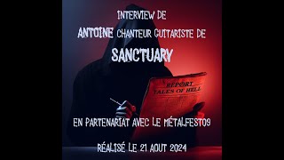 Interview d'Antoine chanteur guitariste de Sanctuary le 21-08-2024