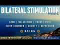 Bilateral Stimulation Music | EMDR |  🎧 Listen with headphones | Begin.