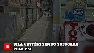 VILA VINTÉM SENDO SUFOCADA PELA POLÍCIA