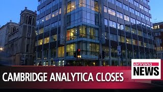Cambridge Analytica to shut down after Facebook data scandal