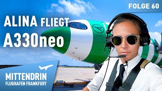 Alina fliegt A330neo  – Traumjob Pilot (1/2) | Mittendrin - Flughafen Frankfurt 60