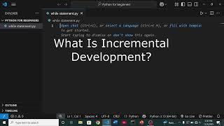 Incremental Development in Python – Code Smarter, Not Harder