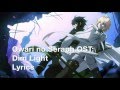 Owari no Seraph: Battle of Nagoya OST - Dim Light (Lyrics)