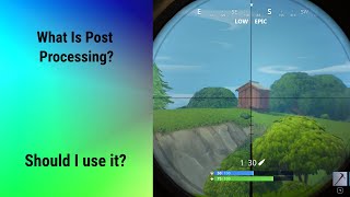 What Is Post Processing And Should You Use It For Gaming Answered