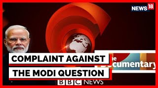 BBC Documentary On PM Modi: Truth Or Attacking Integrity? | English News | The Modi Question