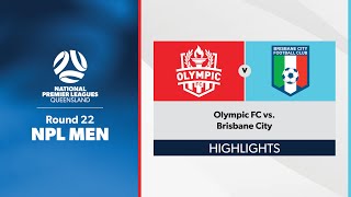 NPL Men Round 22 - Olympic FC vs. Brisbane City Highlights