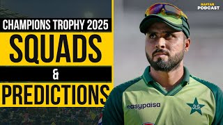 Champions Trophy 2025: Squad Review \u0026 Predictions! | First Episode