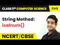 String Method: - isalnum() | Class 11 Computer Science Chapter 8 | CBSE 2024-25
