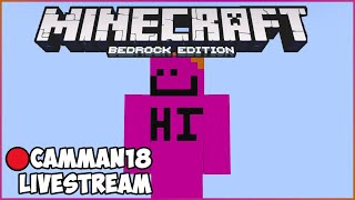 Playing Minecraft BEDROCK Multiplayer camman18 Full Twitch VOD