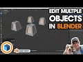 How to Edit MULTIPLE OBJECTS in Blender at Once