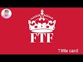 FTF channel Tittle Card