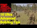 16 Extremely Advanced Sons of the Forest Building Tips and Tricks