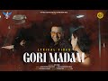 GORI MADAM (Lyrical Video) - Sky Verma X Samraat | Kapil Marwah | Walker To Web Media House