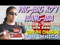 PAG-IBIG KO'Y IBANG-IBA -- YOLLY SAMSON of CINDERELLA -- (Cover Song) -- GUITAR CHORDS with LYRICS