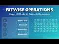 Bitwise Operations Explained: Beginner's Guide with XOR Tricks & Bit Masking