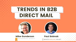 Meet the Mailers | Episode 3 | "Mike Gunderson: Trends in B2B Direct Mail"