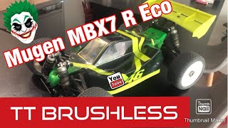 Tout-Terrain Mugen MBX7R BRUSHLESS !!! BRUSHLESS !!! #MBX7 #TTBrushless