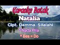 NATALIA - Nagabe trio | Karaoke Nada Pria | Lirik | Bes=Do