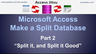 How to Split an Access Database: Two Methods
