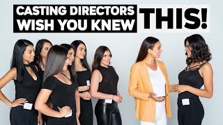 Casting Directors Wish You Knew THIS! Modeling Audition Tips