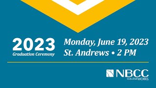 2023 NBCC - St Andrews Graduation Ceremony