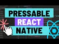 Pressable React Native Tutorial - How to Handle Presses, Long Presses and Style On Component Press