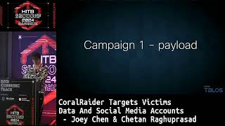 #HITB2024BKK #COMMSEC D1: CoralRaider Targets Victims Data and Social Media Accounts