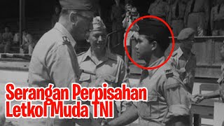 Serangan Perpisahan Letkol Muda TNI