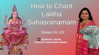 10| Slokams 91-100| How to chant Sri Lalita Sahasranama Stotram - Jayashree_Vidya